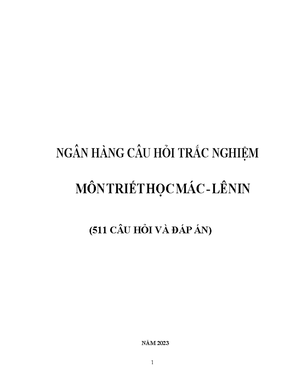 Ngân hàng câu hỏi trắc nghiệm Triết học Mác-Lênin (511 câu) - 2023 - Document Preview