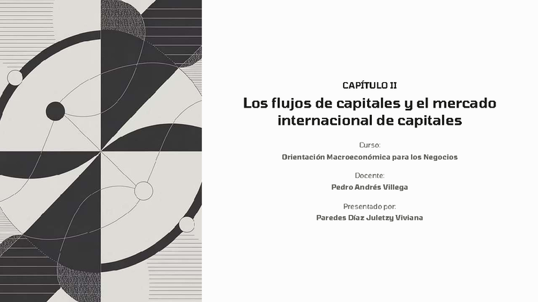 CAPÍTULO II: Flujos de Capitales y el Mercado Internacional (OMN 101 ...