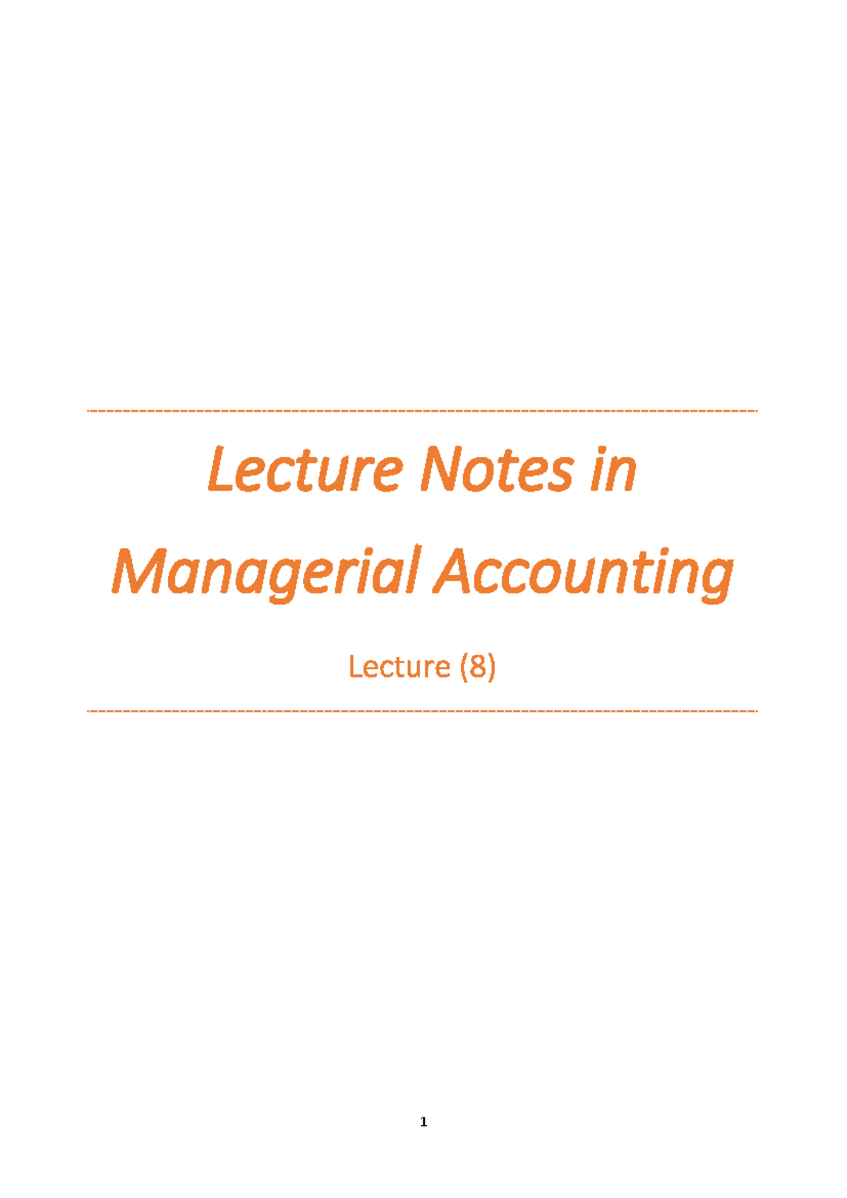 Managerial Accounting 08 - Lecture Notes in Managerial Accounting ...