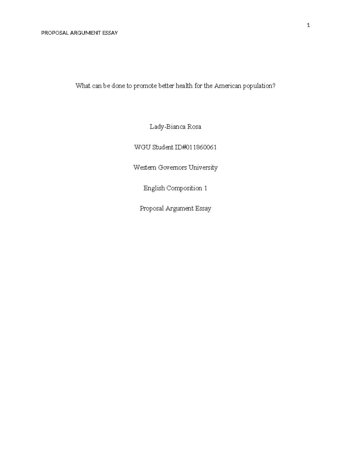 Proposal Argument Essay Ladybrosa - PROPOSAL ARGUMENT ESSAY What can be ...