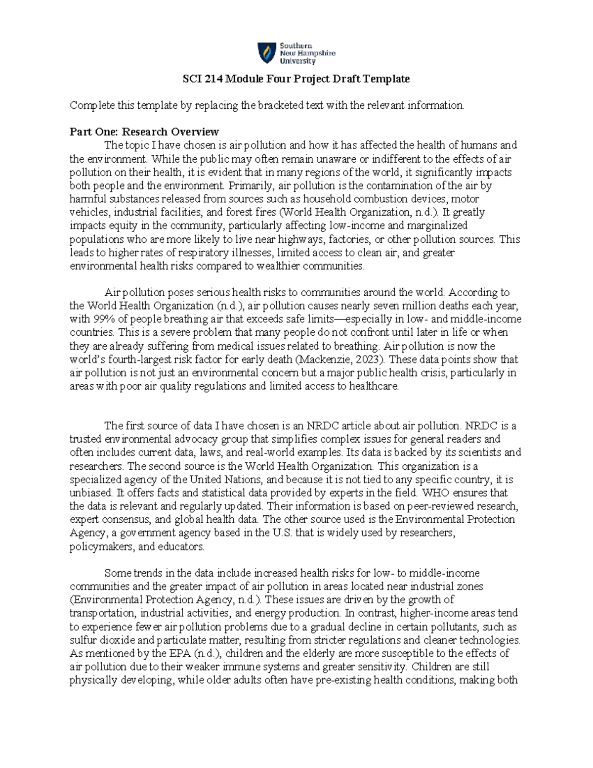 SCI 214 Module Four Project Draft - Part One: Research Overview The ...