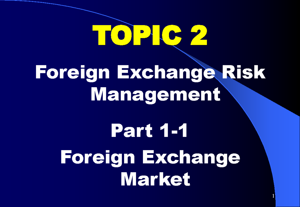 Lecture 2: Foreign Exchange Risk Management (SFM) Part 1 Analysis - Studocu