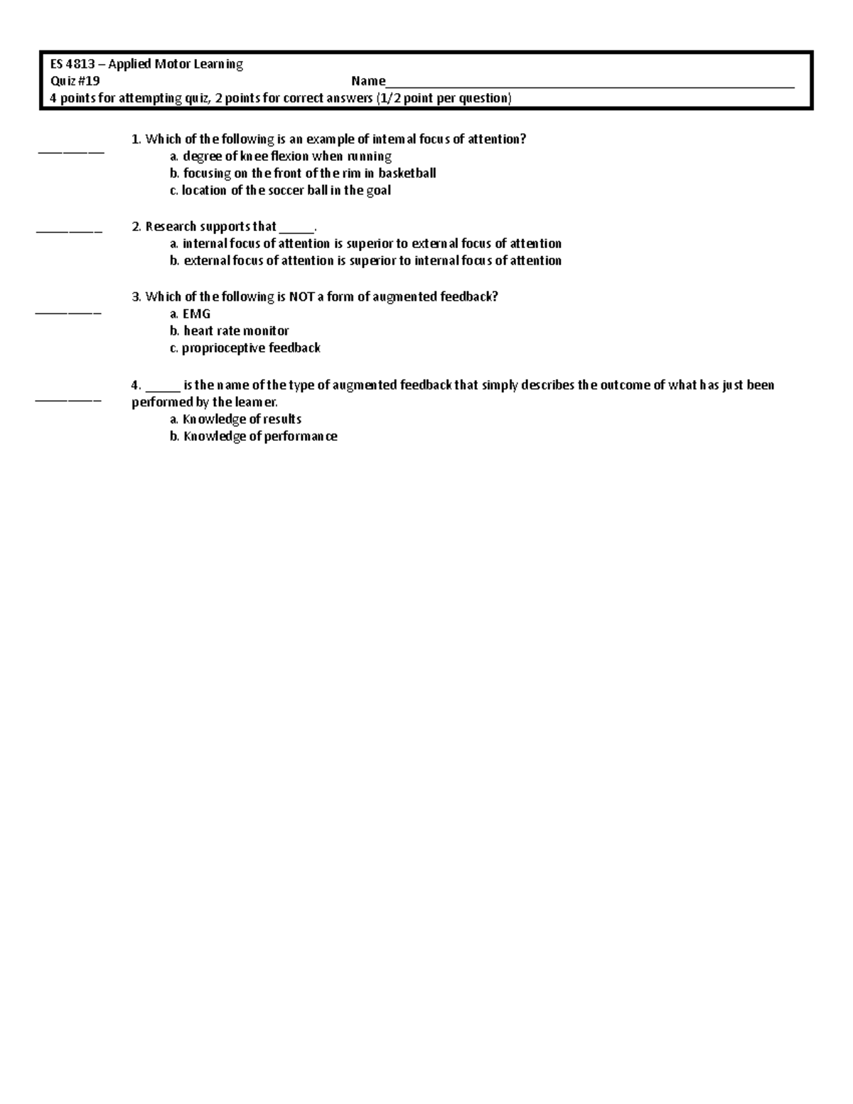 ES 4813 - Applied Motor Learning Quiz #19 - Studocu