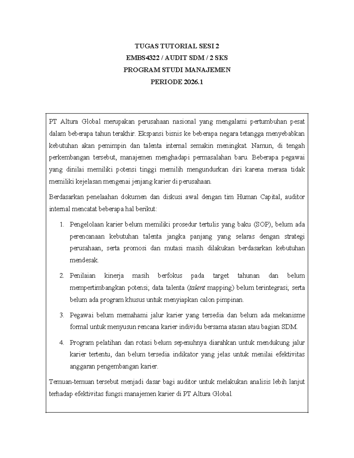 TUGAS TUTORIAL SESI 2 EMBS4322: Audit SDM di PT Altura Global - Studocu