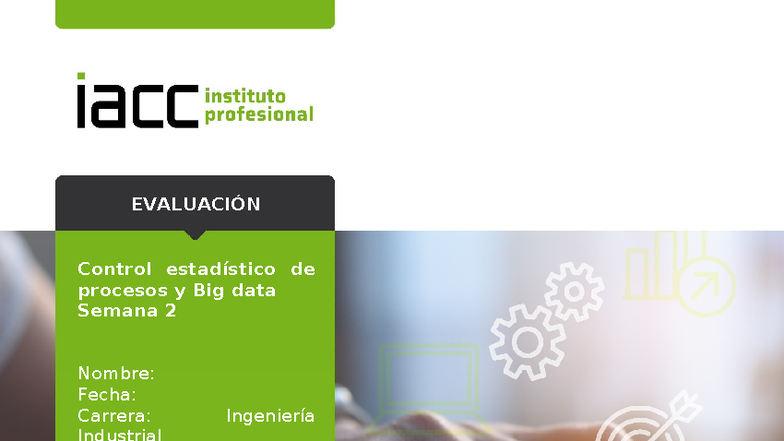 Control Estadístico de Procesos y Big Data - Tarea Semana 2 - Document Preview