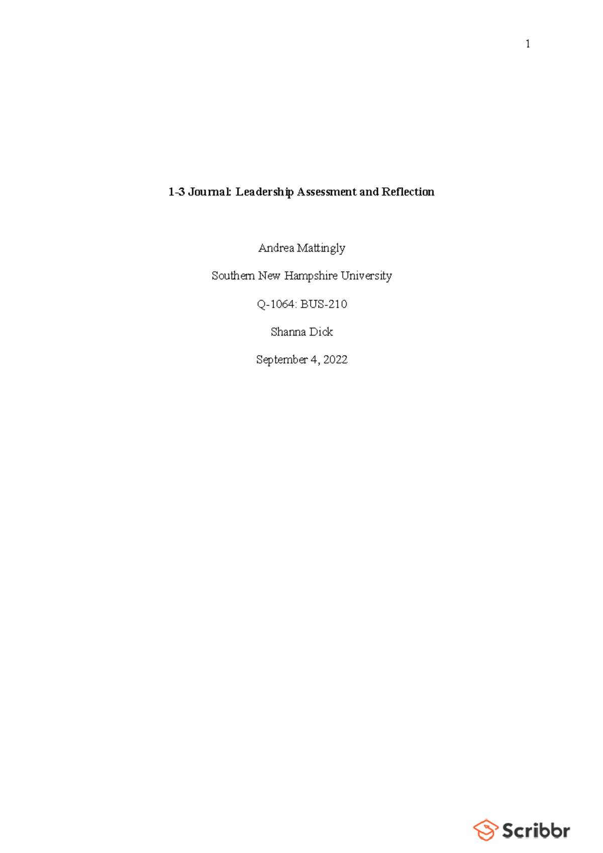 Module One Journal - Week one - 1-3 Journal: Leadership Assessment and ...