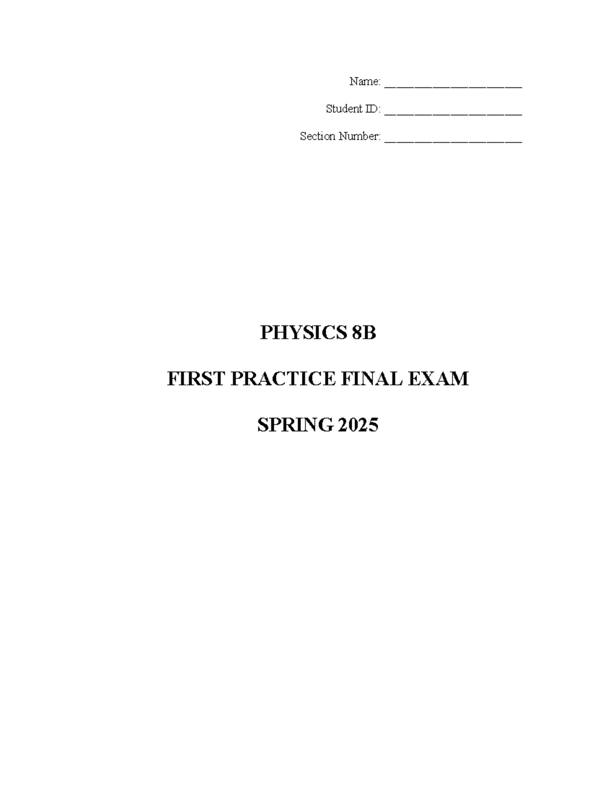 PHYSICS 8B FIRST PRACTICE FINAL EXAM SOLUTIONS SPRING 2025 - Studocu