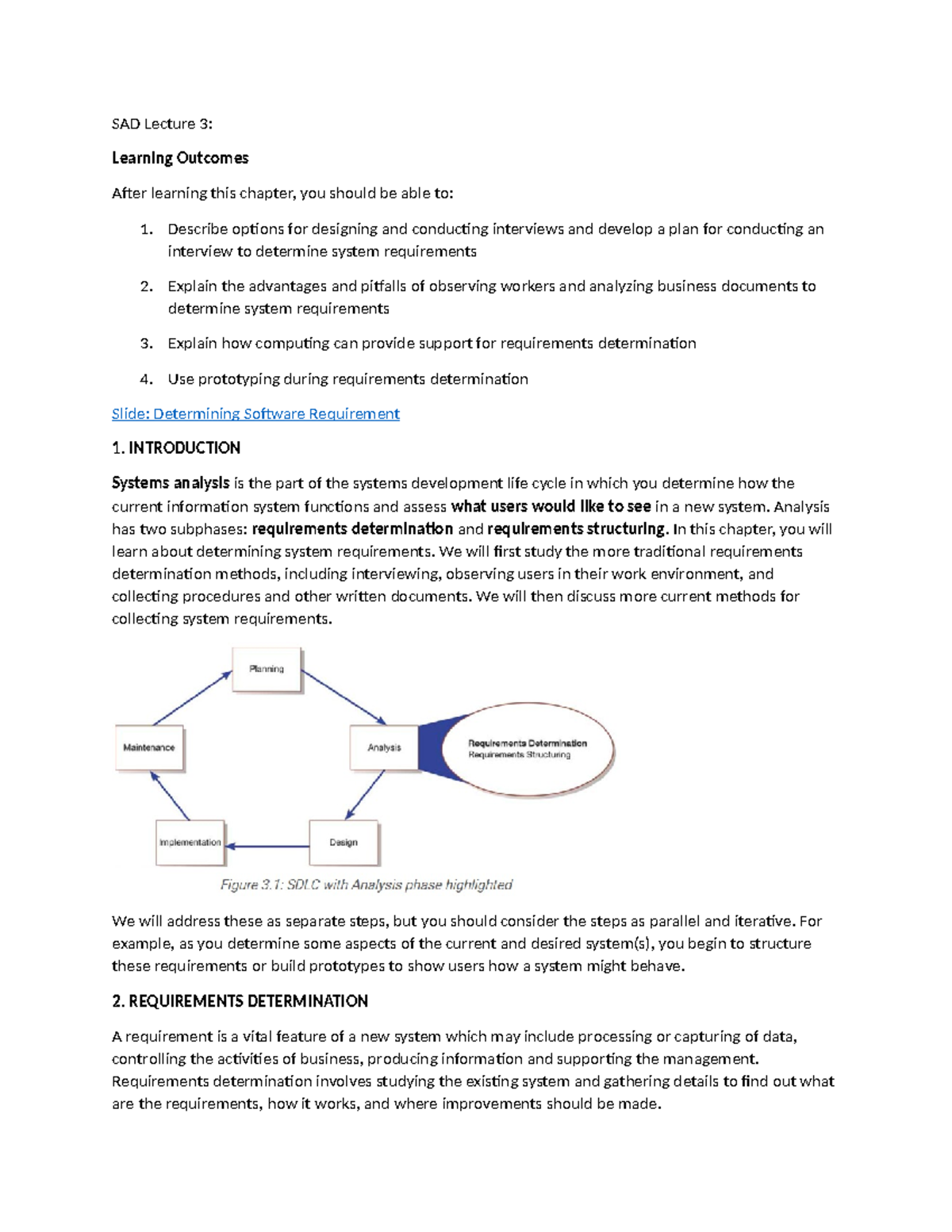 SAD Lecture 3 - Describe options for designing and conducting ...