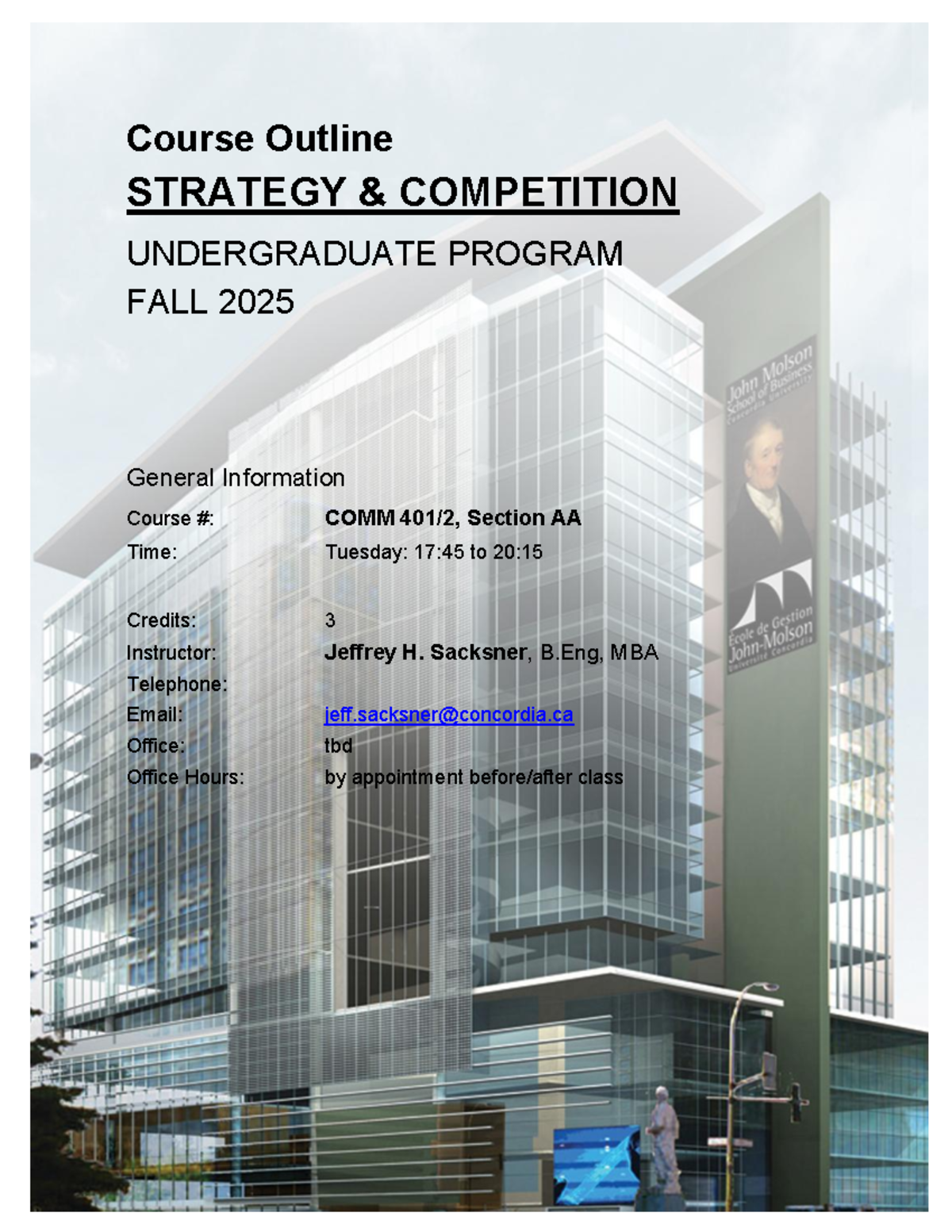 Course Outline COMM 401: Strategy Competition - Fall 2025 - Studocu
