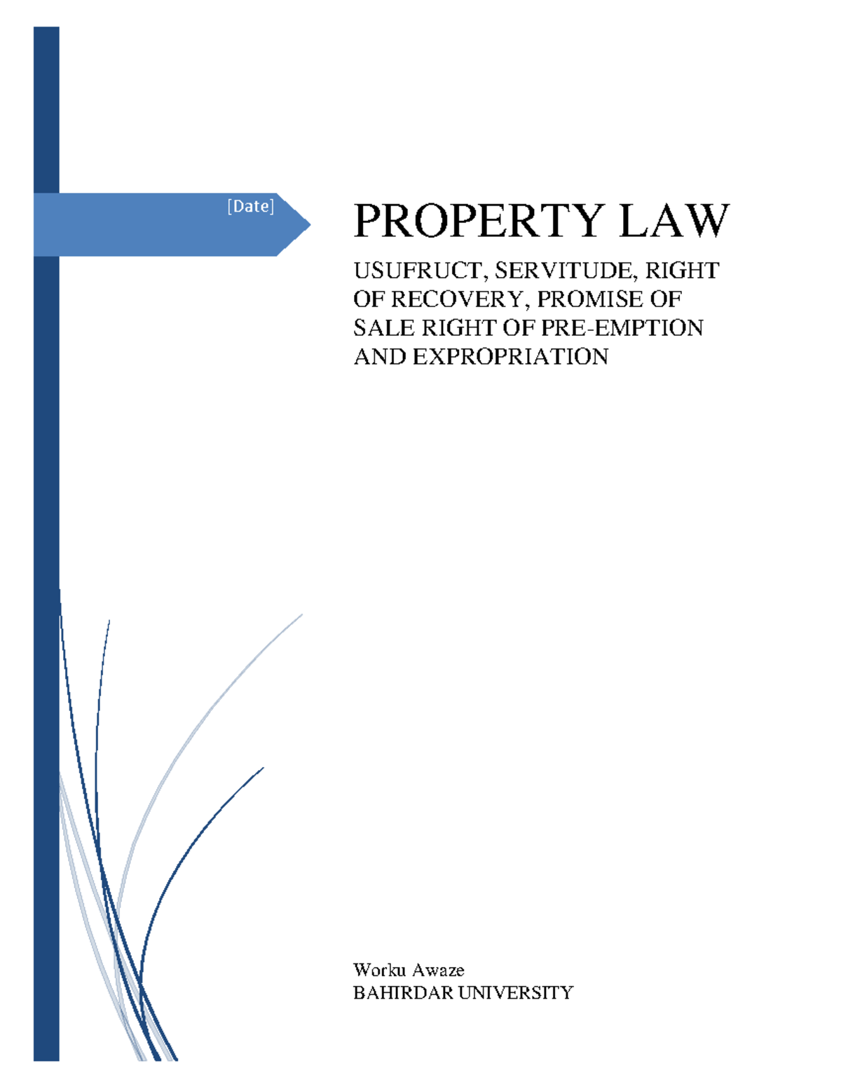 Property Law Notes by Worku Yaze: Ch. 4-7 Overview and Insights - Document Preview