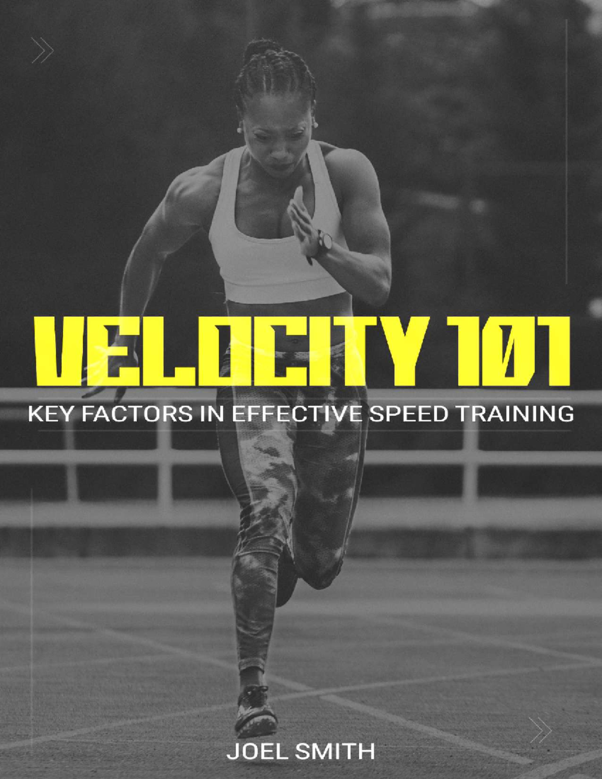 Velocity 101 - b nmb nm, - KEY FACTORS IN EFFECTIVE SPEED TRAINING AND ...