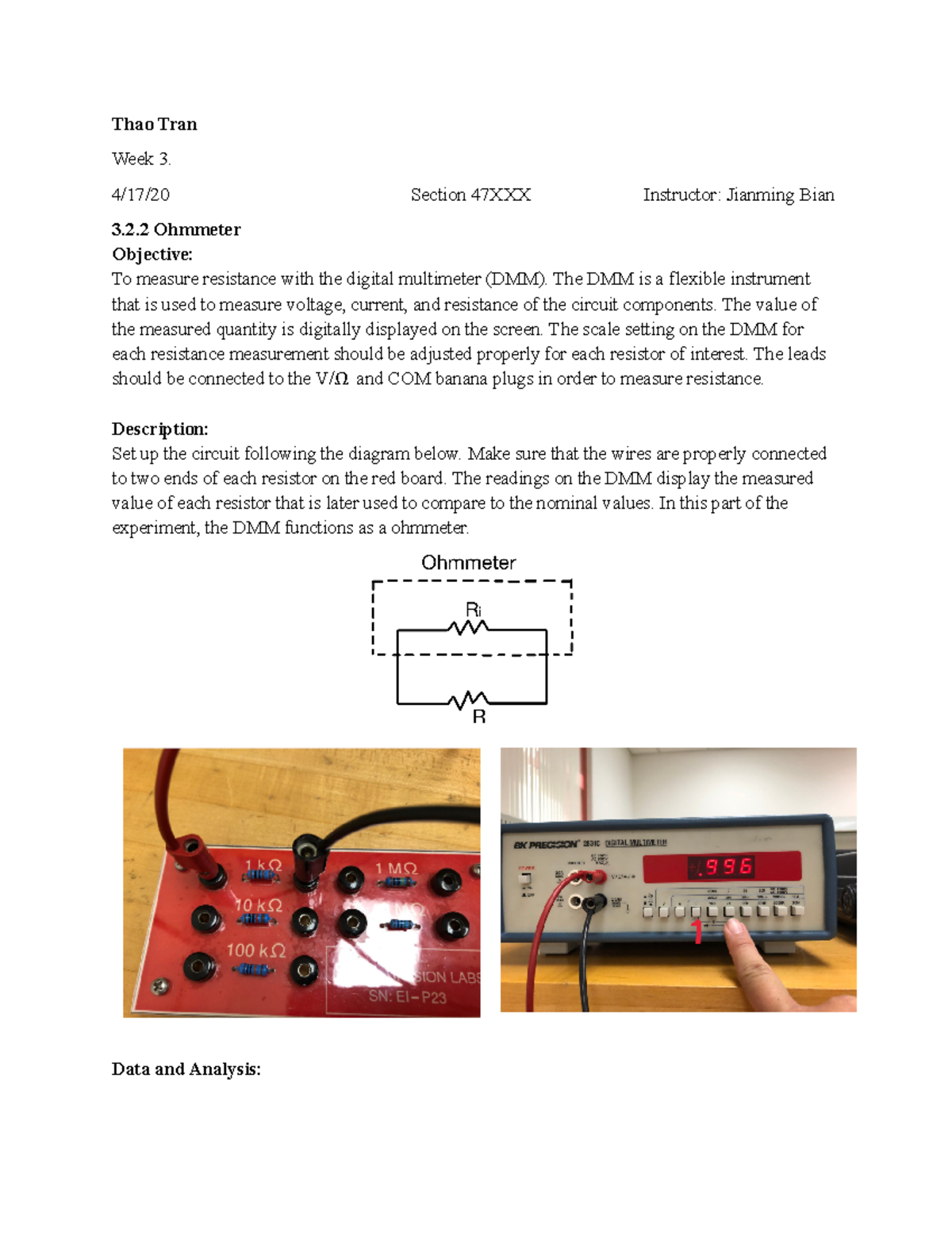 Phys lab3 - physics lab report - Thao Tran Week 3. 4/17/20