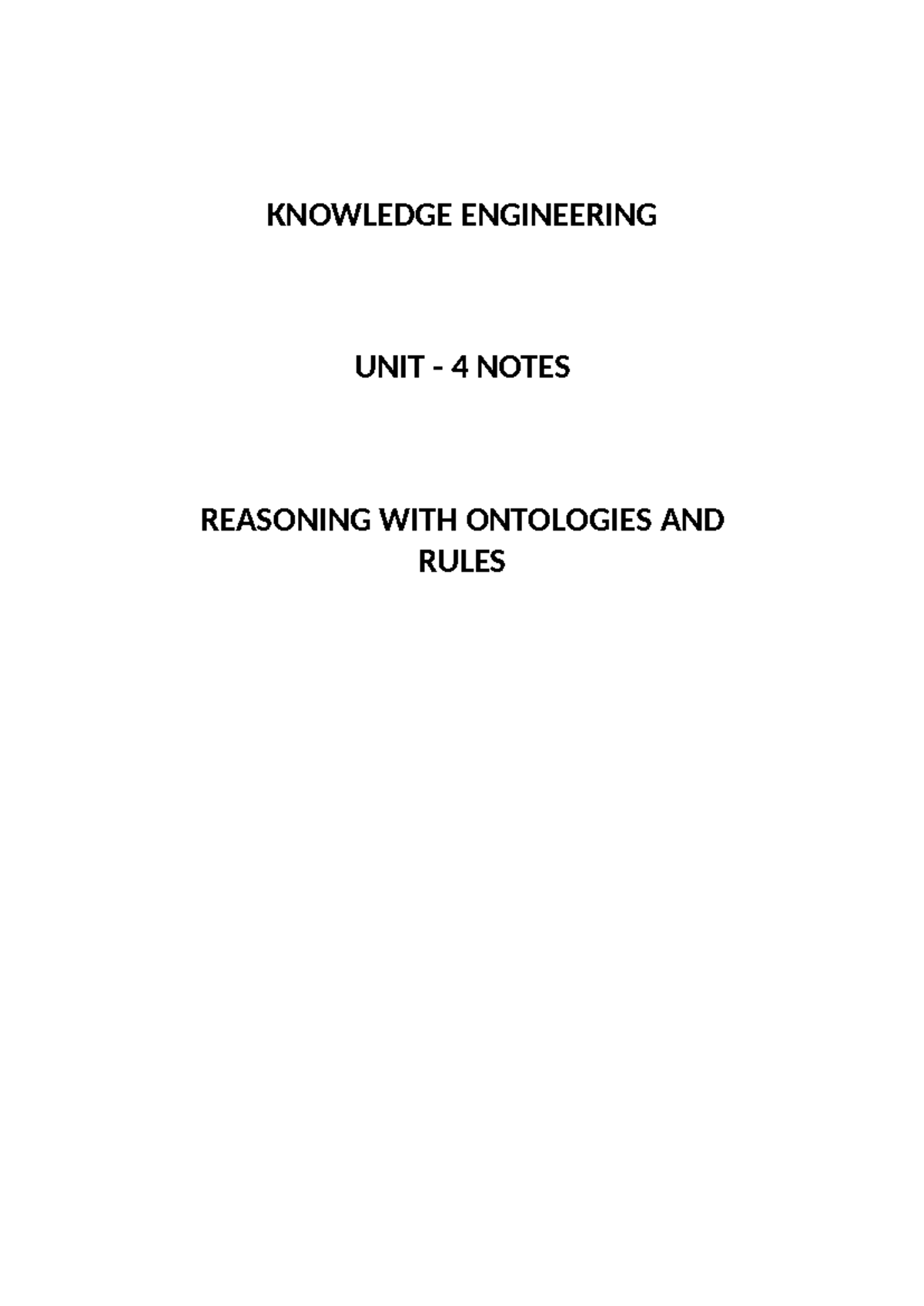 Knowledge Engineering KE Unit 4 Notes - Reasoning with Ontologies - Studocu