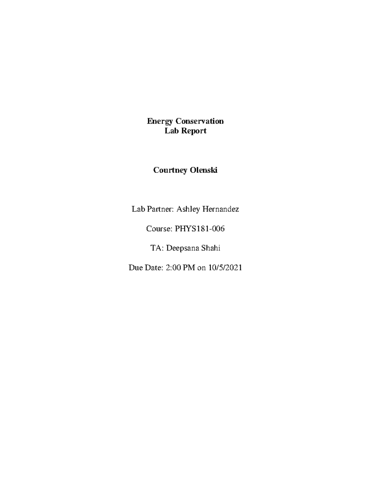 Energy Conservation Lab Report - We tried to measure when kinetic and ...
