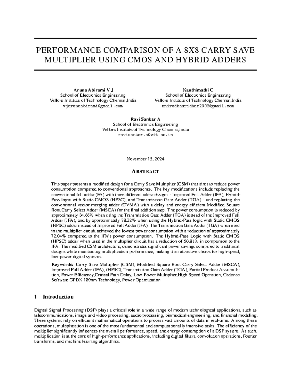 Performance Analysis OF 8X8 Carry SAVE Multiplier Using Multiple Adders ...