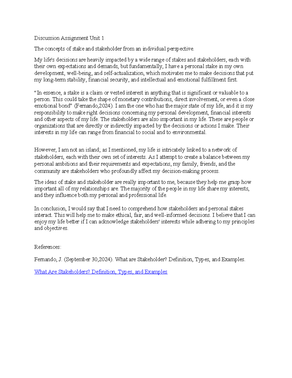 Discussion Assignment Unit 1 - BUS 3306: Understanding Stake and ...