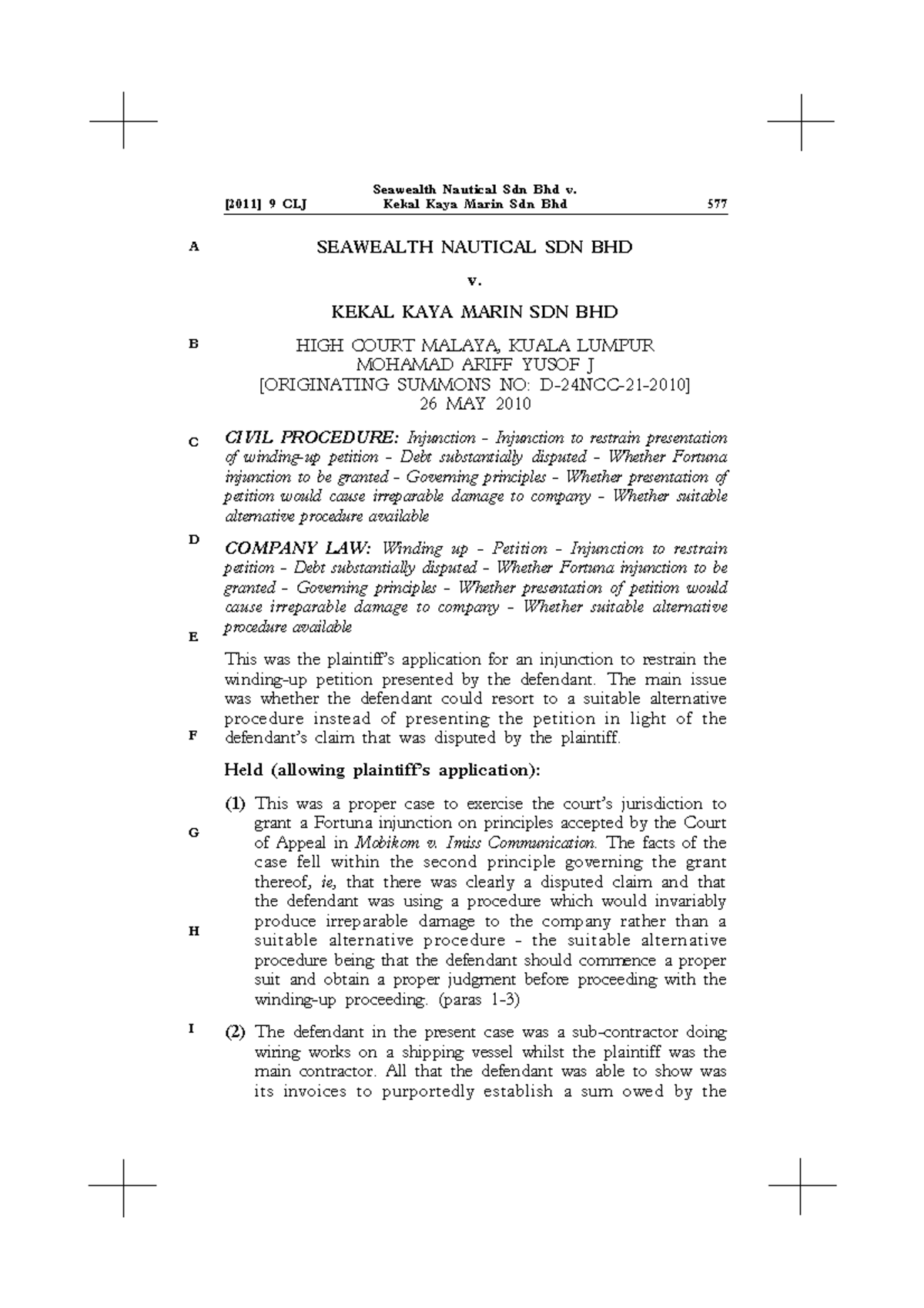 9 CLJ Seawealth Nautical Sdn Bhd v. Kekal Kaya Marin Sdn Bhd ...