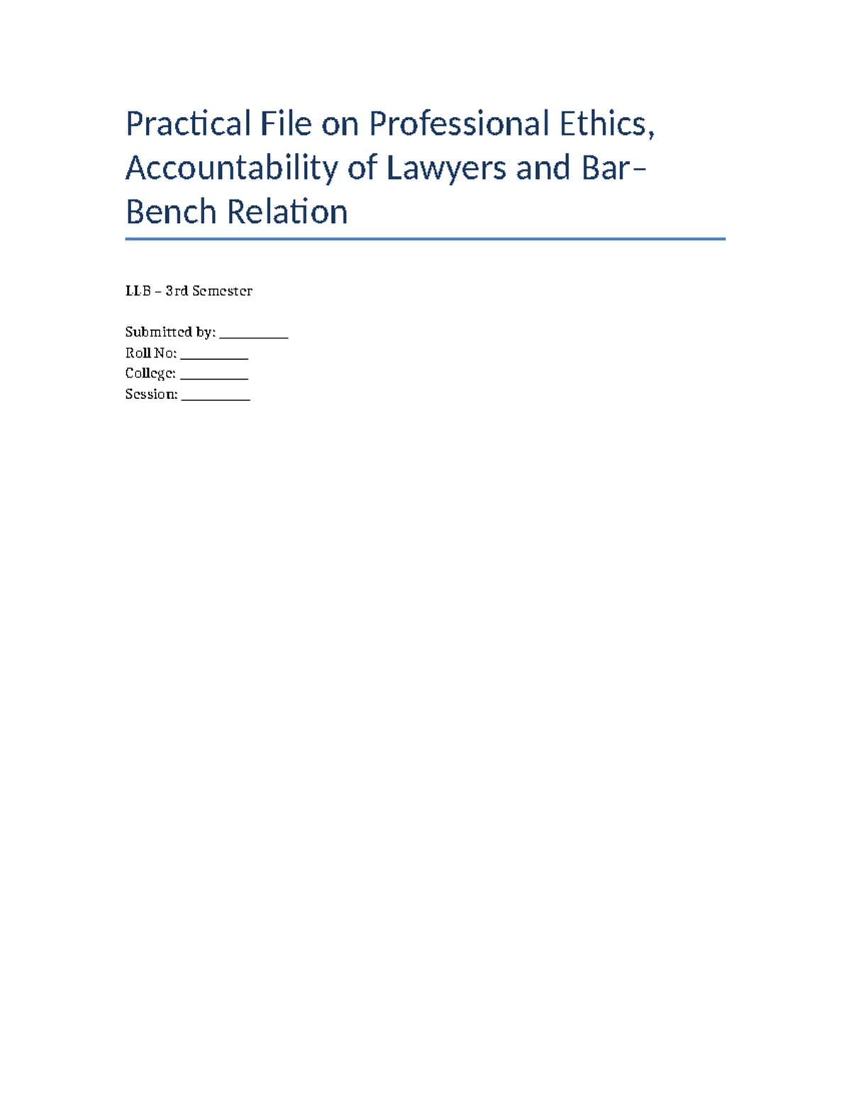 LLB 3rd Sem Practical File on Professional Ethics & Lawyer ...