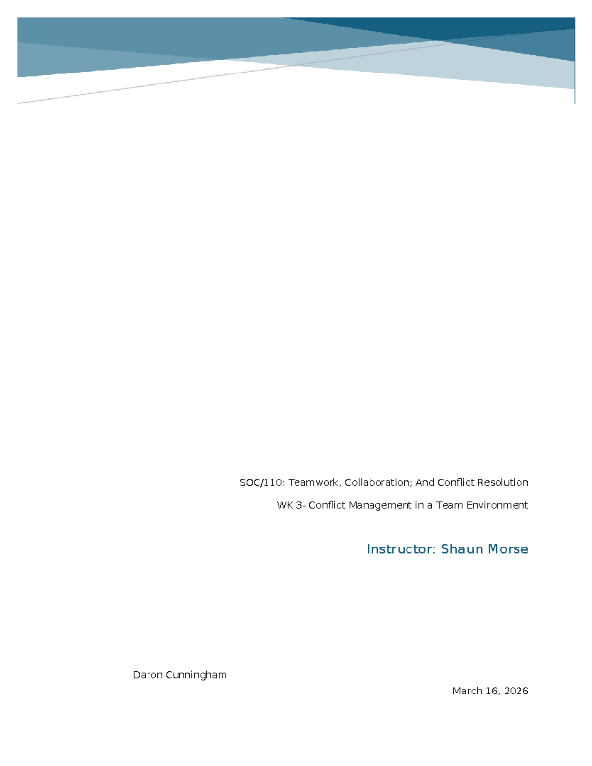 WK 3 Email: Teamwork and Conflict Resolution Insights - Studocu
