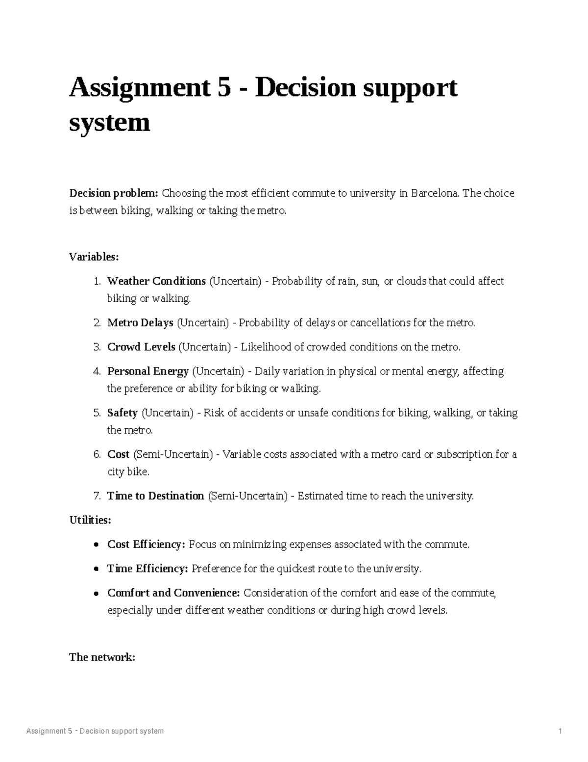 Assignment 5 - Decision Support System for Barcelona Commute - Studocu