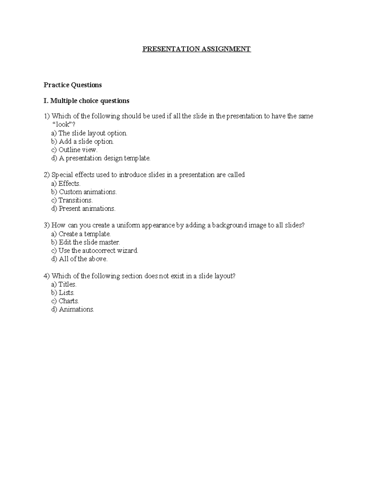 Presentation Assignment - PRESENTATION ASSIGNMENT Practice Questions I ...