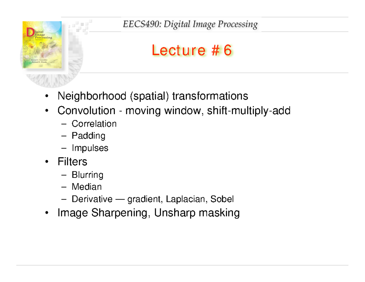 EECS490: Digital Image Processing - Unit 2 Lecture Notes on ...