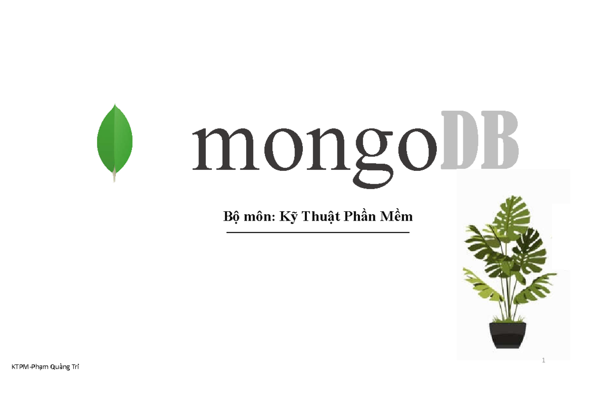 4- Mongo DB aggregation framework 1 40 - mongoDB ####### Bộ môn: Kỹ ...