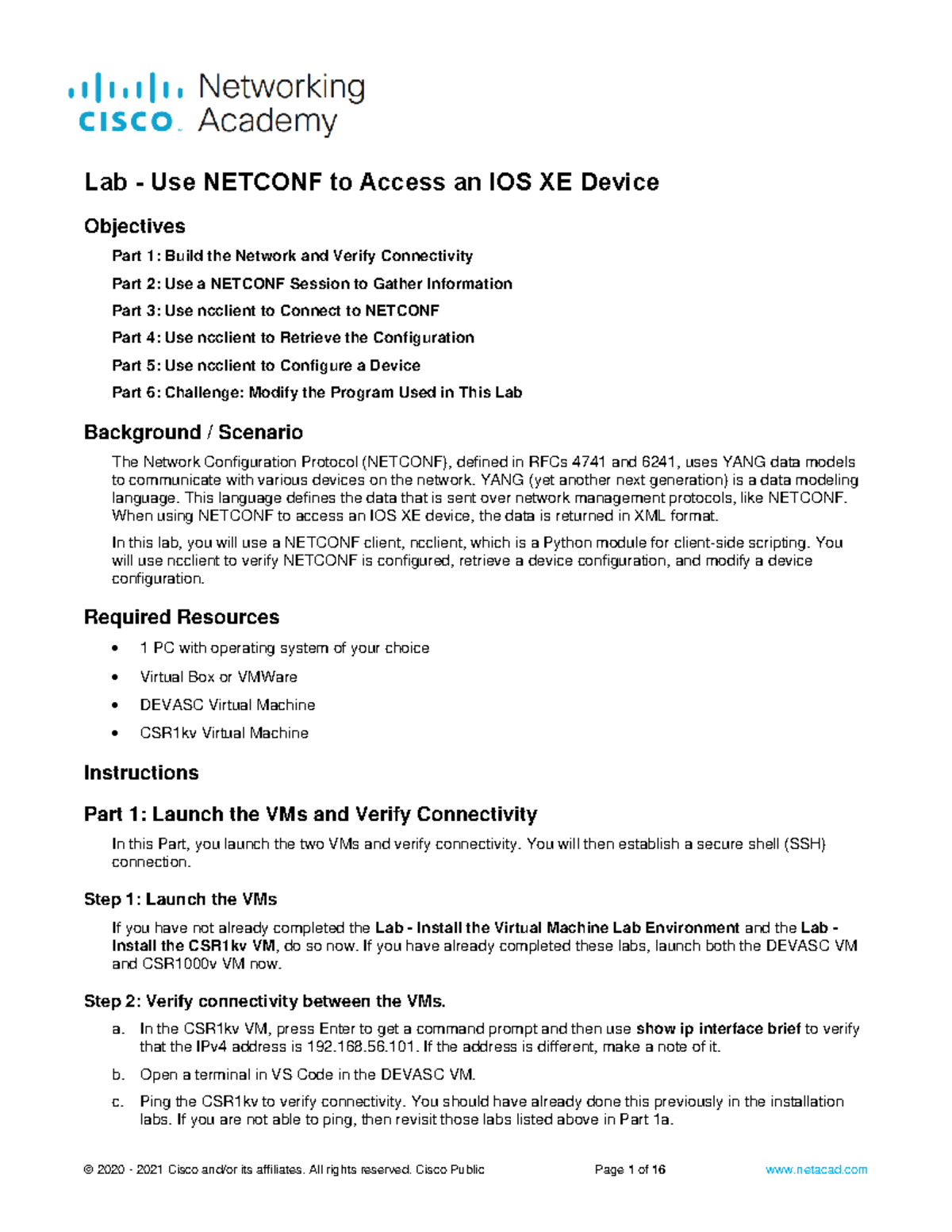8.3.6 Lab - Use Netconf to Access an IOS XE Device - Objectives Part 1 ...