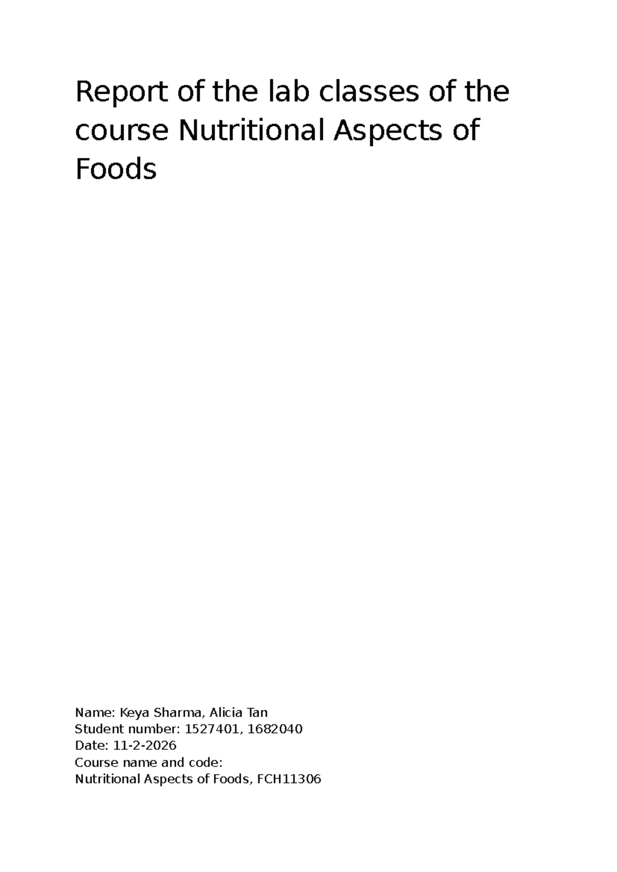 Lab Report: Nutritional Aspects of Foods (FCH11306) - Studeersnel