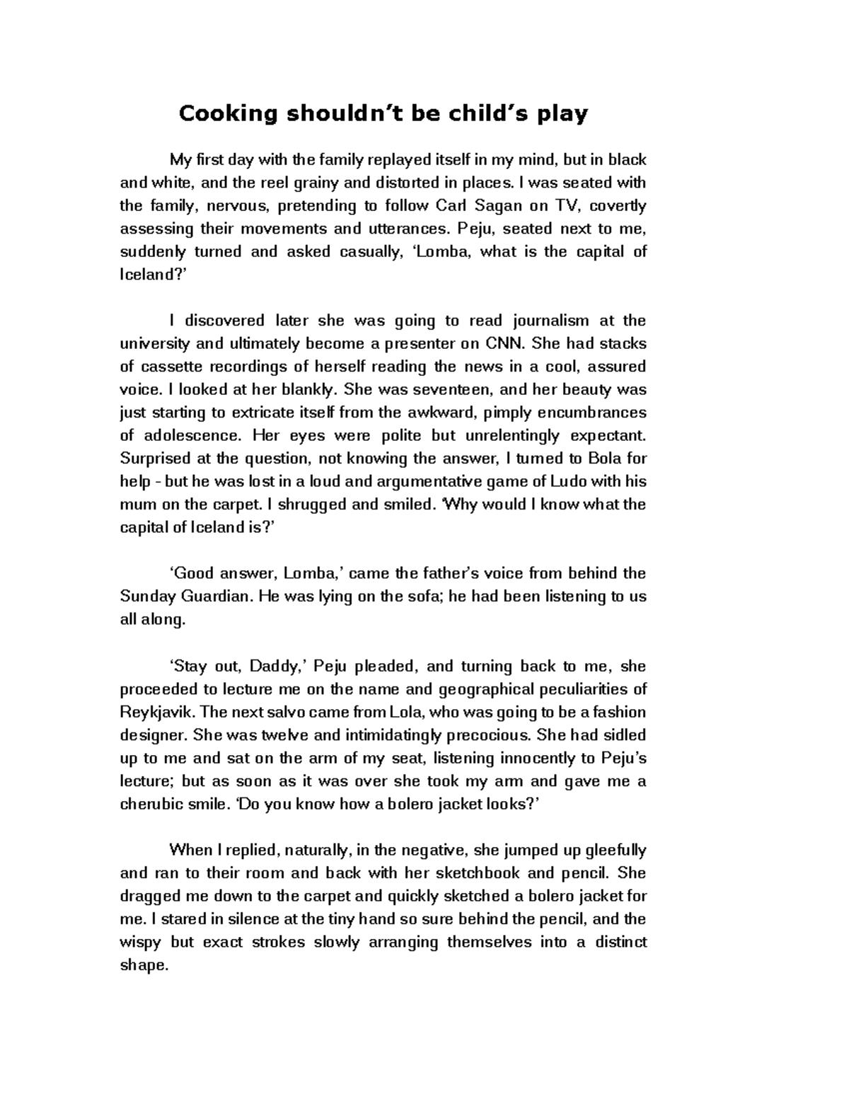 Reading Test 07 - fsd - Cooking shouldn’t be child’s play My first day ...