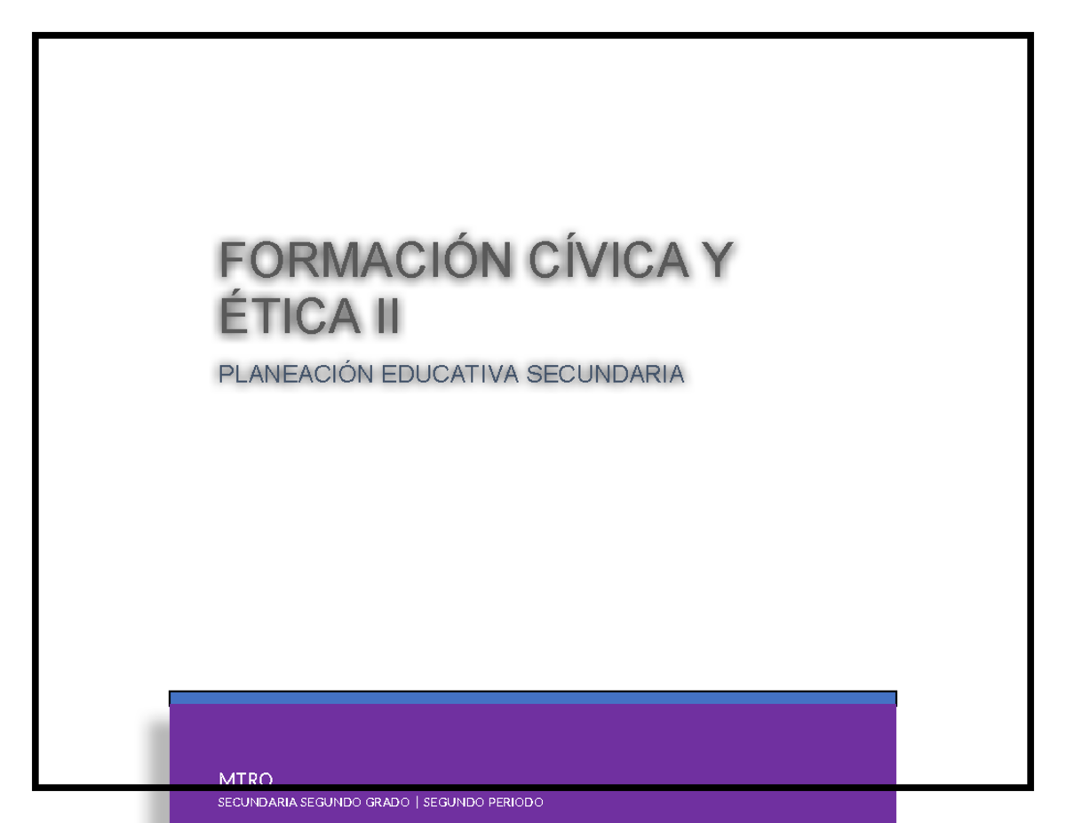 FCE 2T2 - Planeación Educativa Formación Cívica y Ética II - Studocu