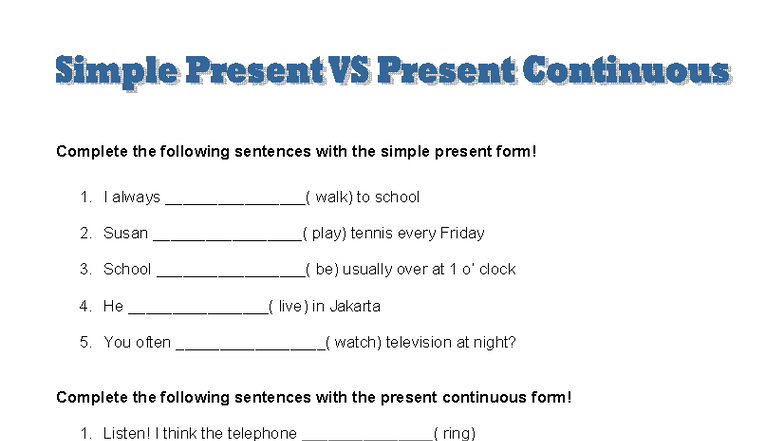 Simple Present vs Present Continuous Exercises - Studocu