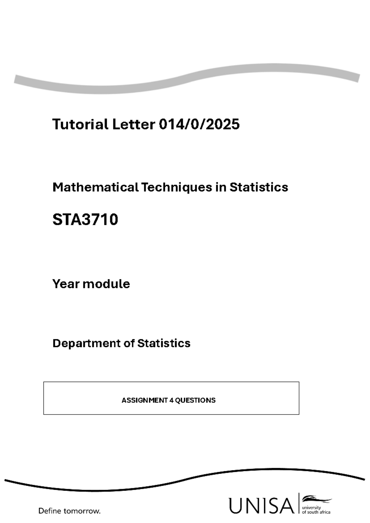 STA3710 Assignment 4 Questions: Mathematical Techniques in Statistics ...