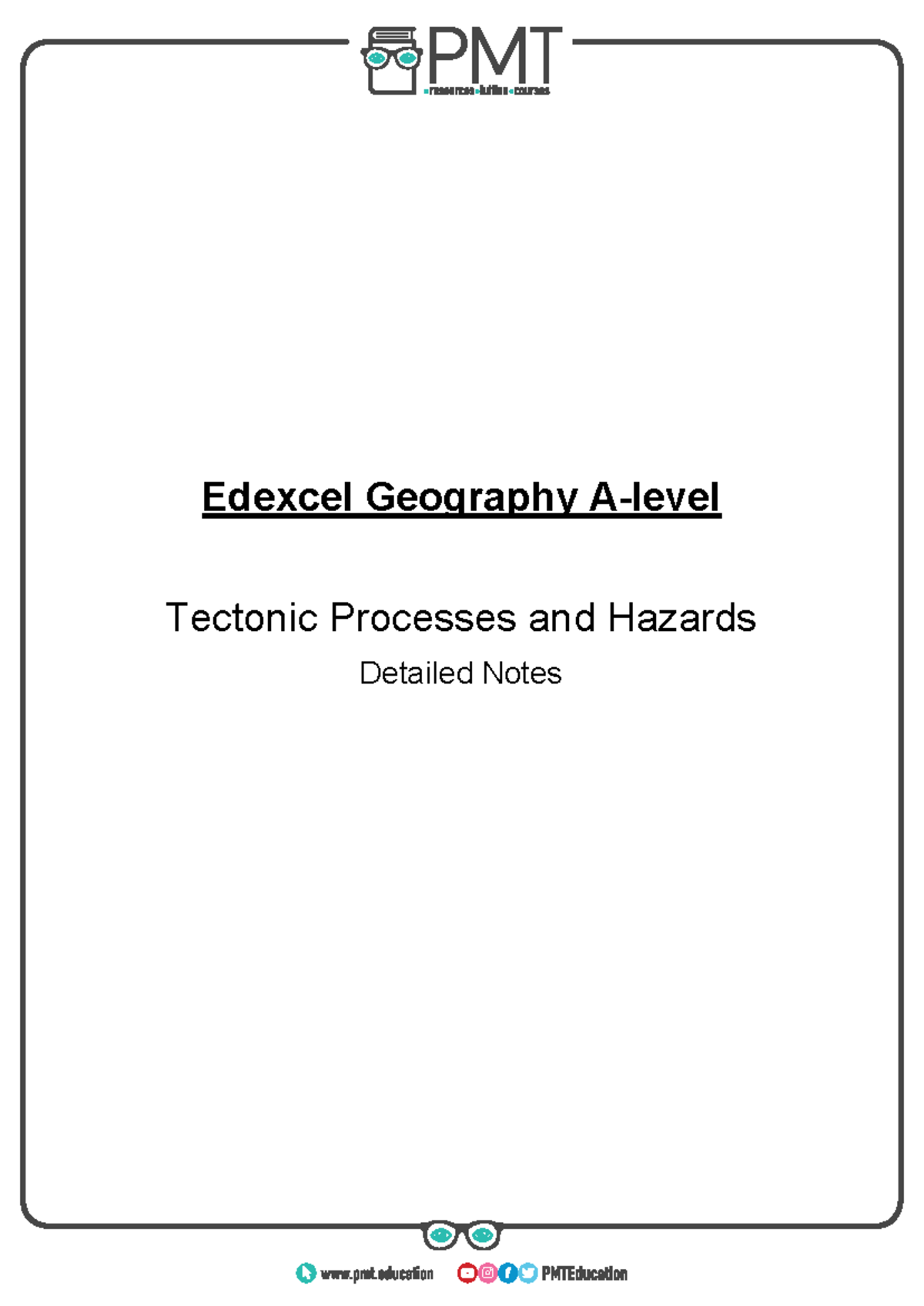 Detailed Notes on Tectonic Processes and Hazards - Edexcel Geography A ...