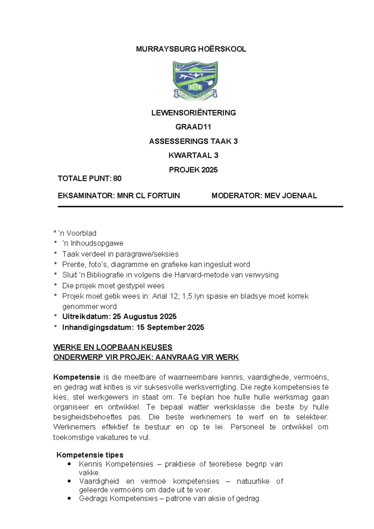 LO Gr 11 Afrikaans - Assessering Taak 3: Aansoek vir Werk Project - Studocu