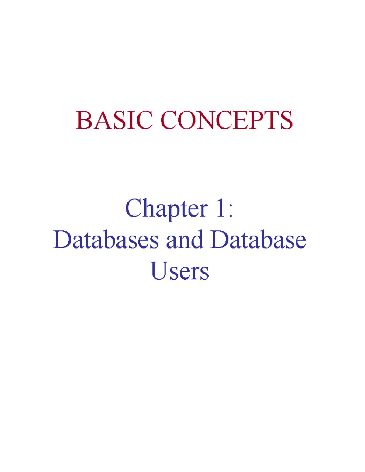 01-Basic Concepts - Chapter 1: Databases and Database Users BASIC ...