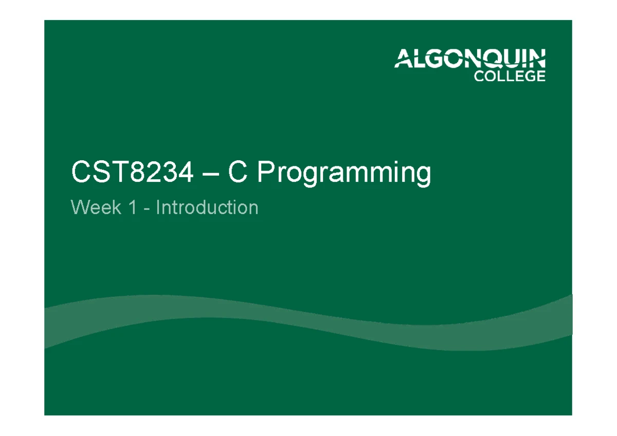 CST8234 C Programming B Practical Assessment 1 - Exam Instructions and ...