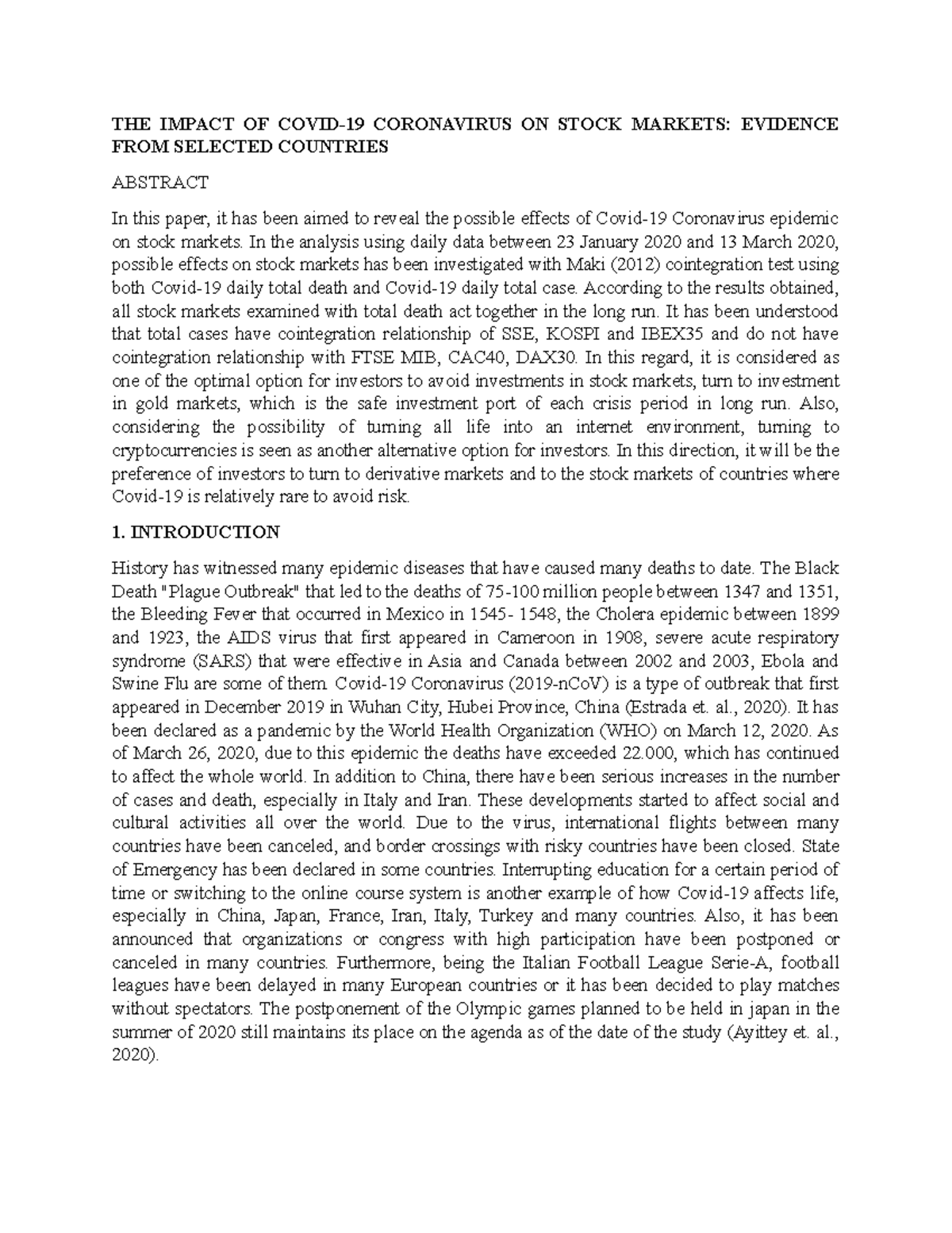 The Impact of COVID-19 on Stock Markets: A Study of Selected Countries ...