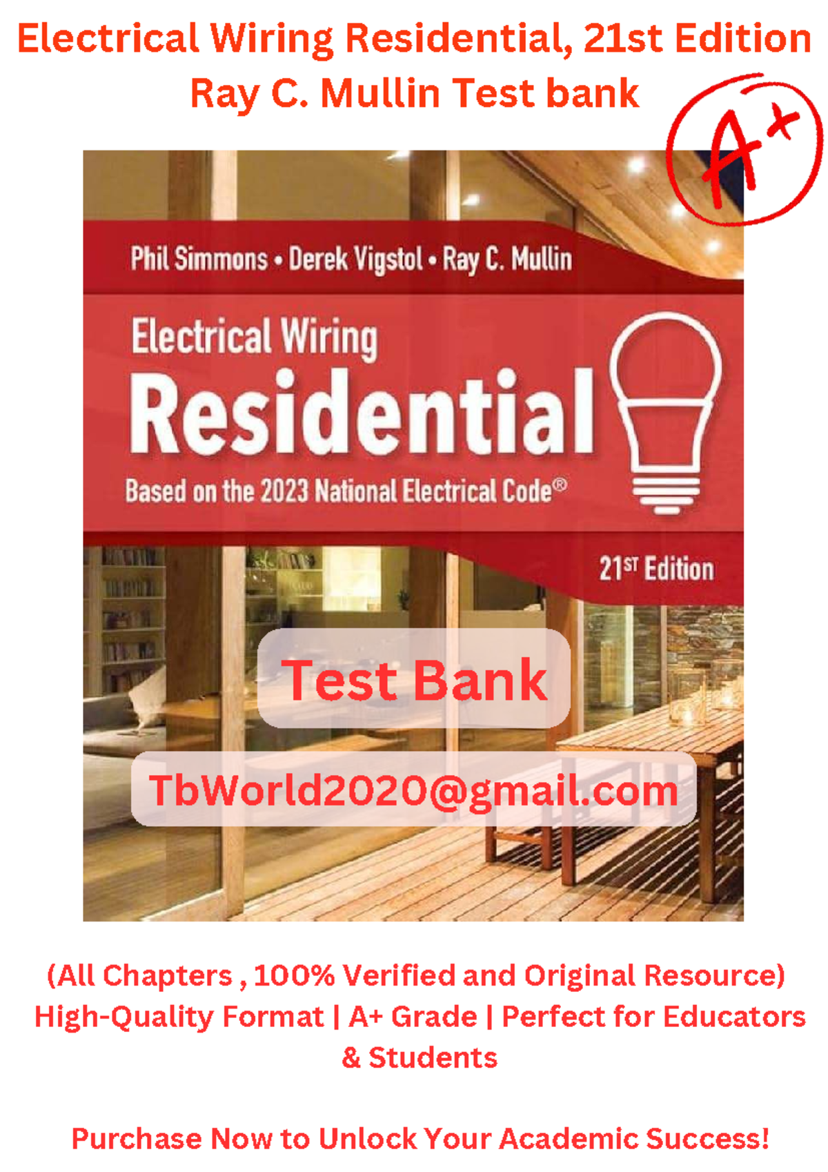 Electrical Wiring Residential, 21st Ed. Ray C. Mullin Test Bank (All Ch ...