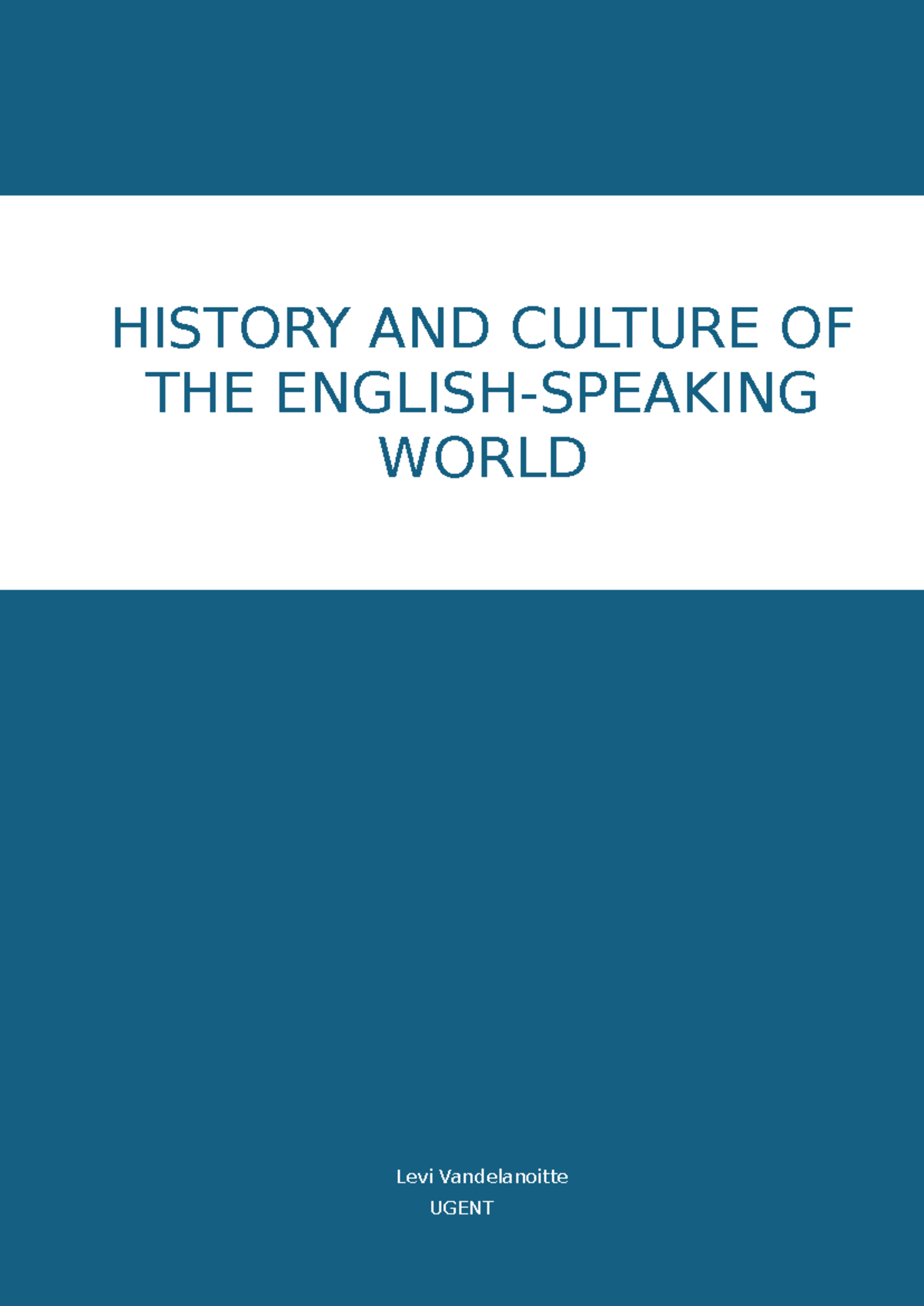 HIST 101: History and Culture of the English-Speaking World Notes - Studocu