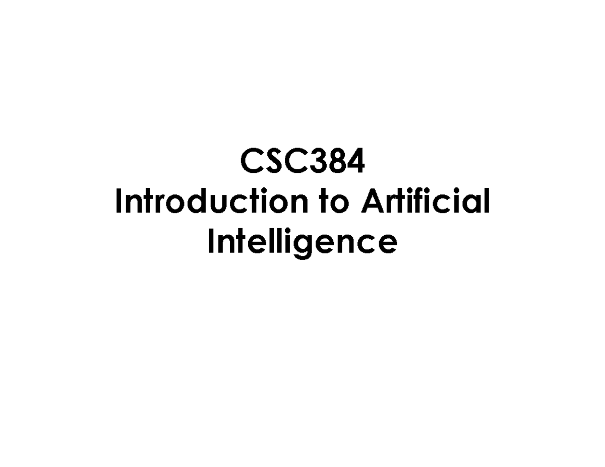 CSC384 Lecture 00: Introduction to Artificial Intelligence Notes - Studocu