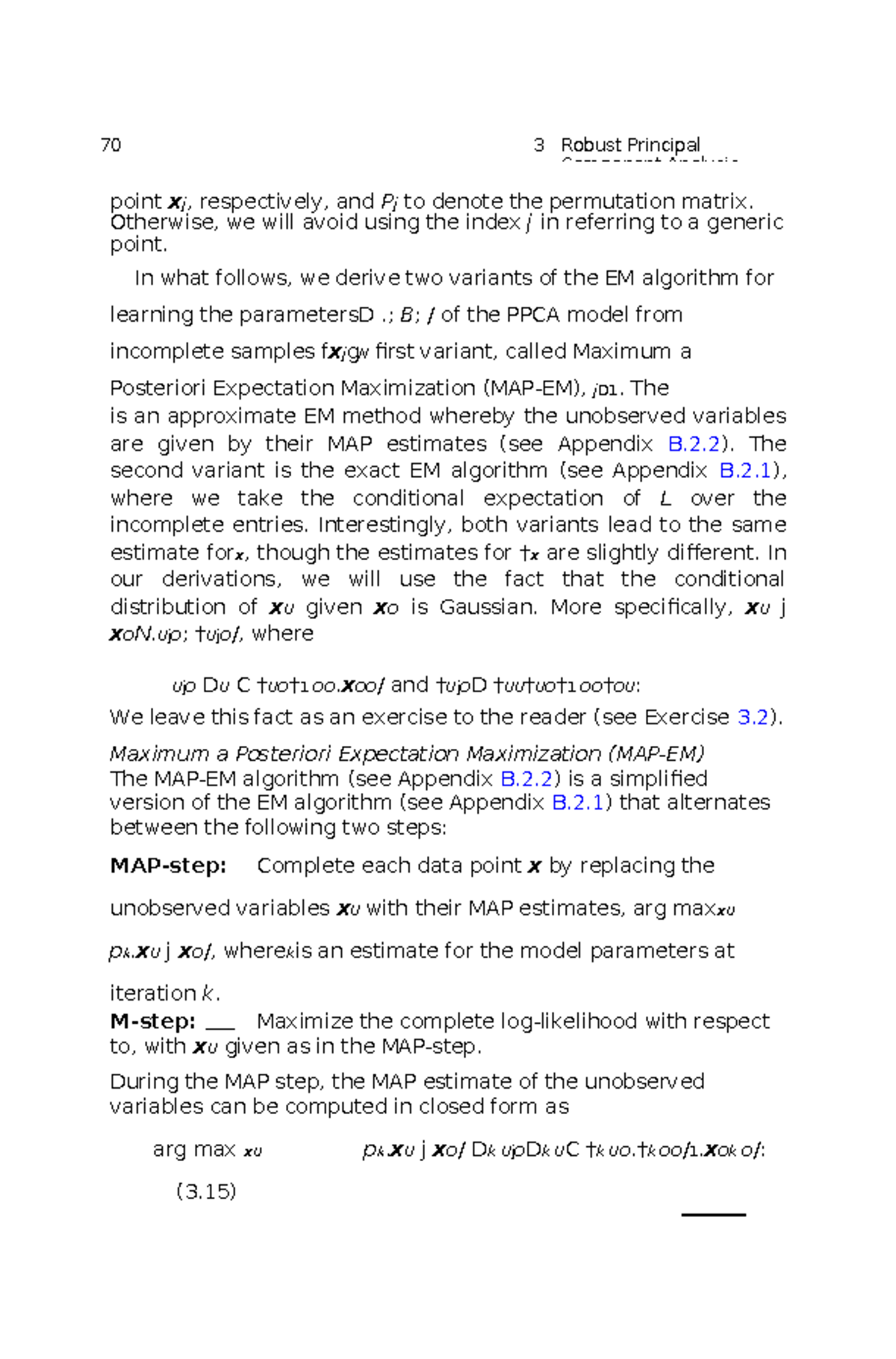 Robust PCA with Missing Data: EM Algorithm Variants (Course Code: 70 3 ...