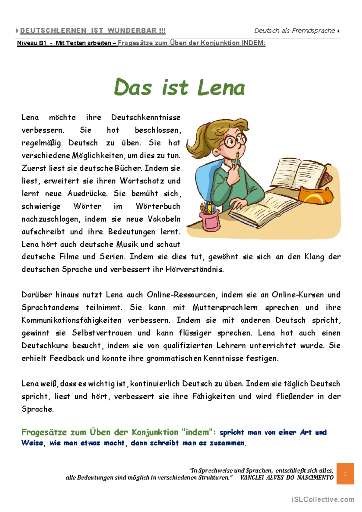 B1 Deutsch: Mit Texten arbeiten - Lena und die Konjunktion Indem - Studocu