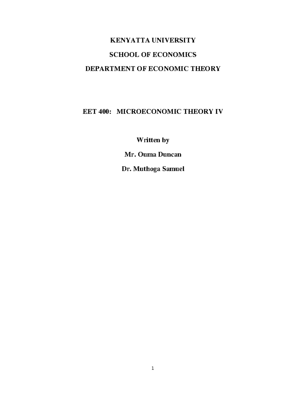 EET 400-1: Comprehensive Notes on Microeconomic Theory IV Concepts ...