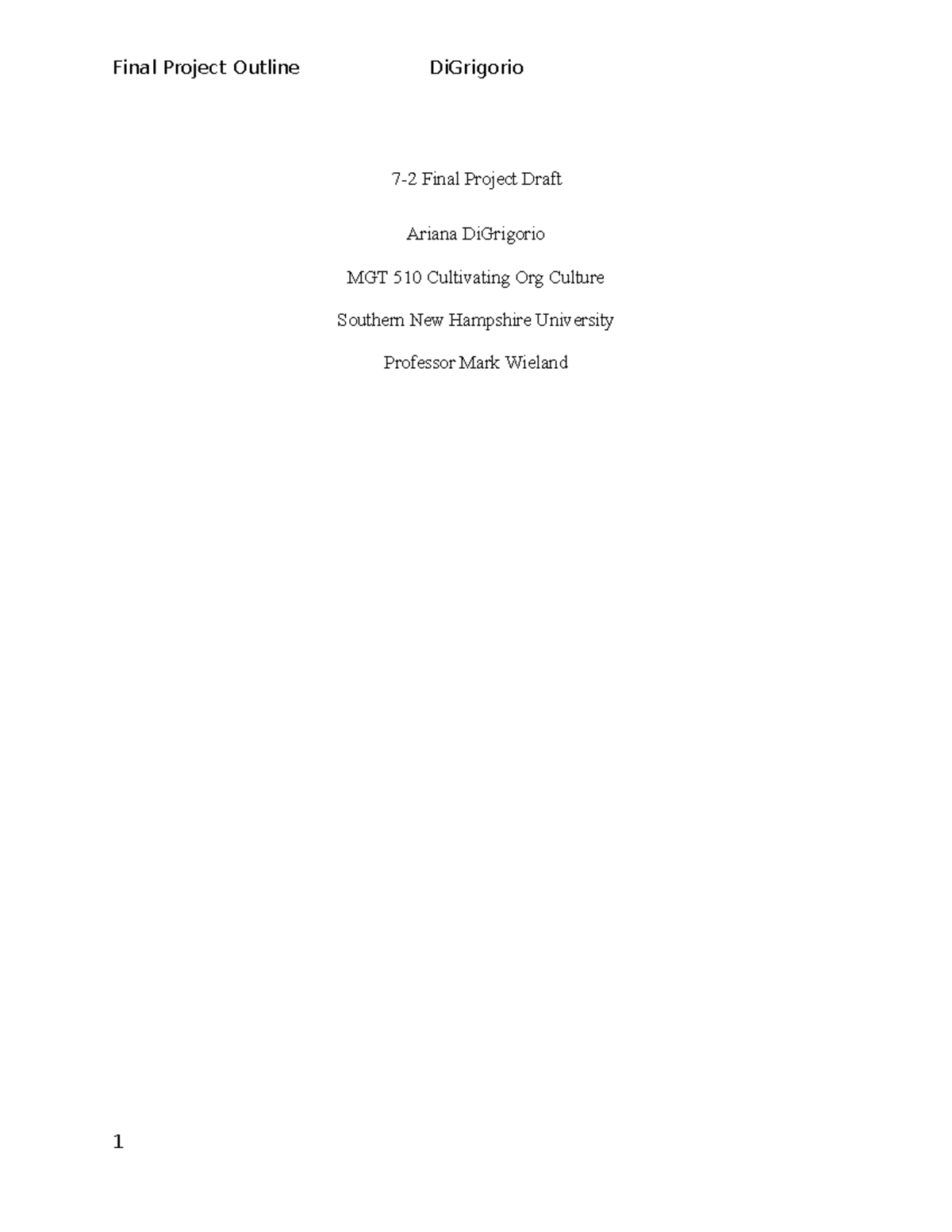 MGT 510 Mod 7 - Final Project Draft on Organizational Culture - Studocu