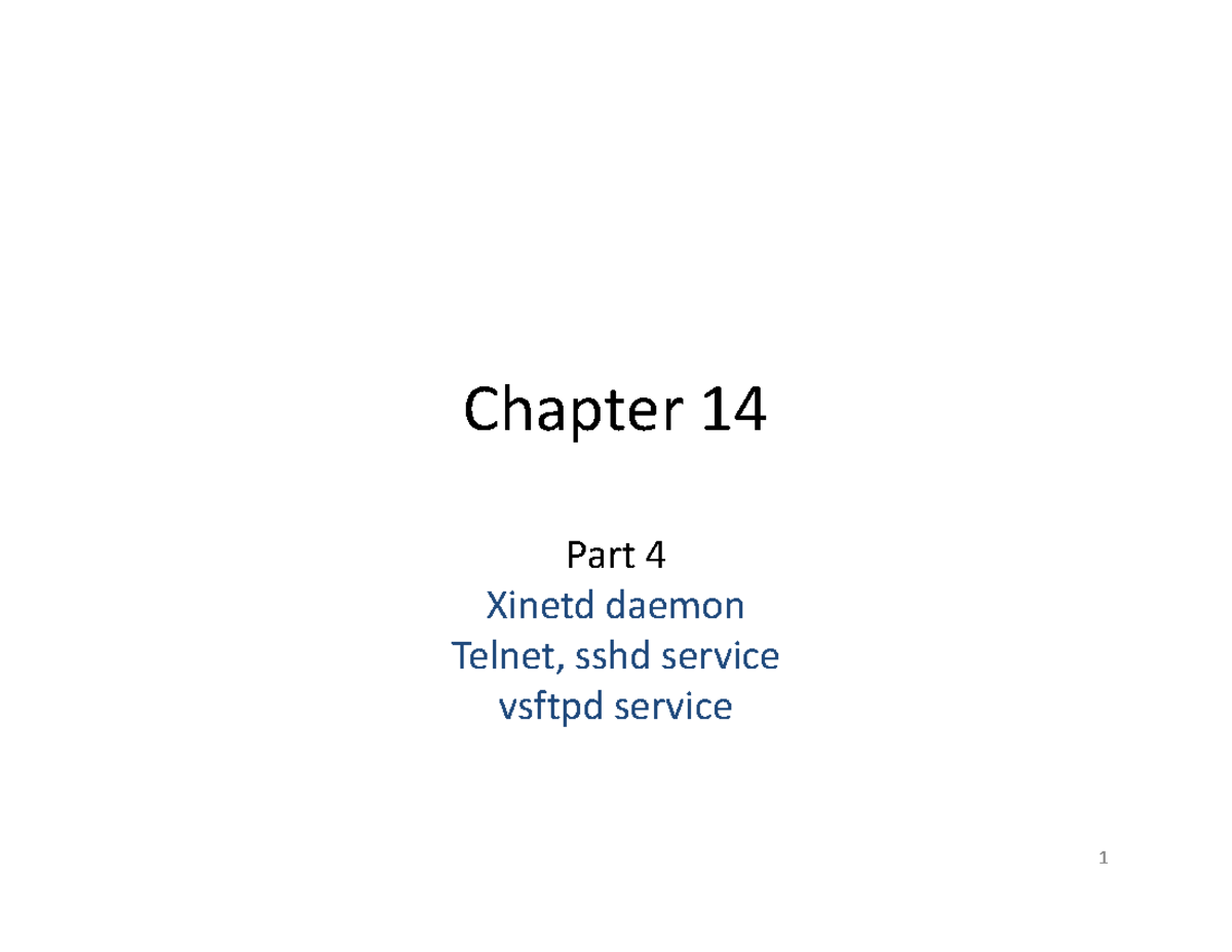 Chapter 14: Configuring xinetd Daemon & Remote Access Services - Studocu