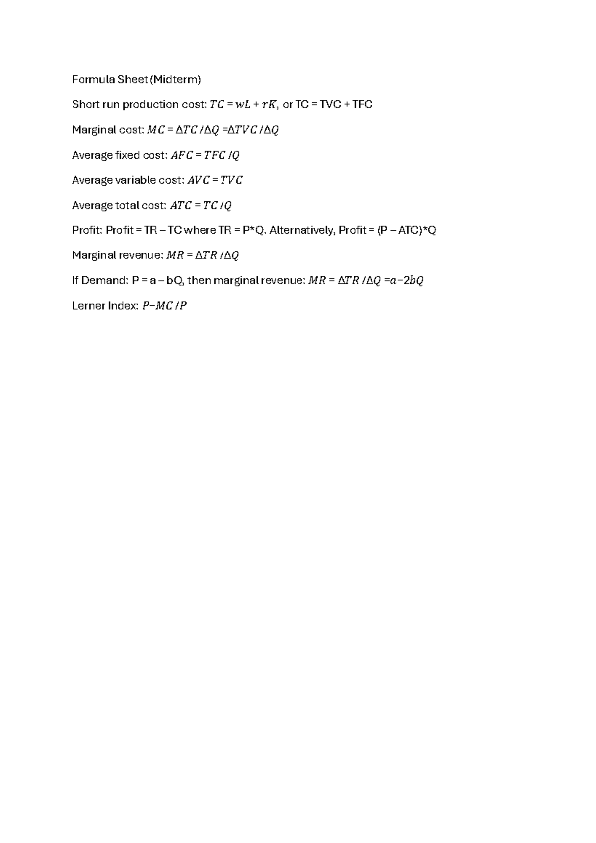 Formula Sheet - Micro economics - Alternatively, Profit = (P – ATC)*Q ...