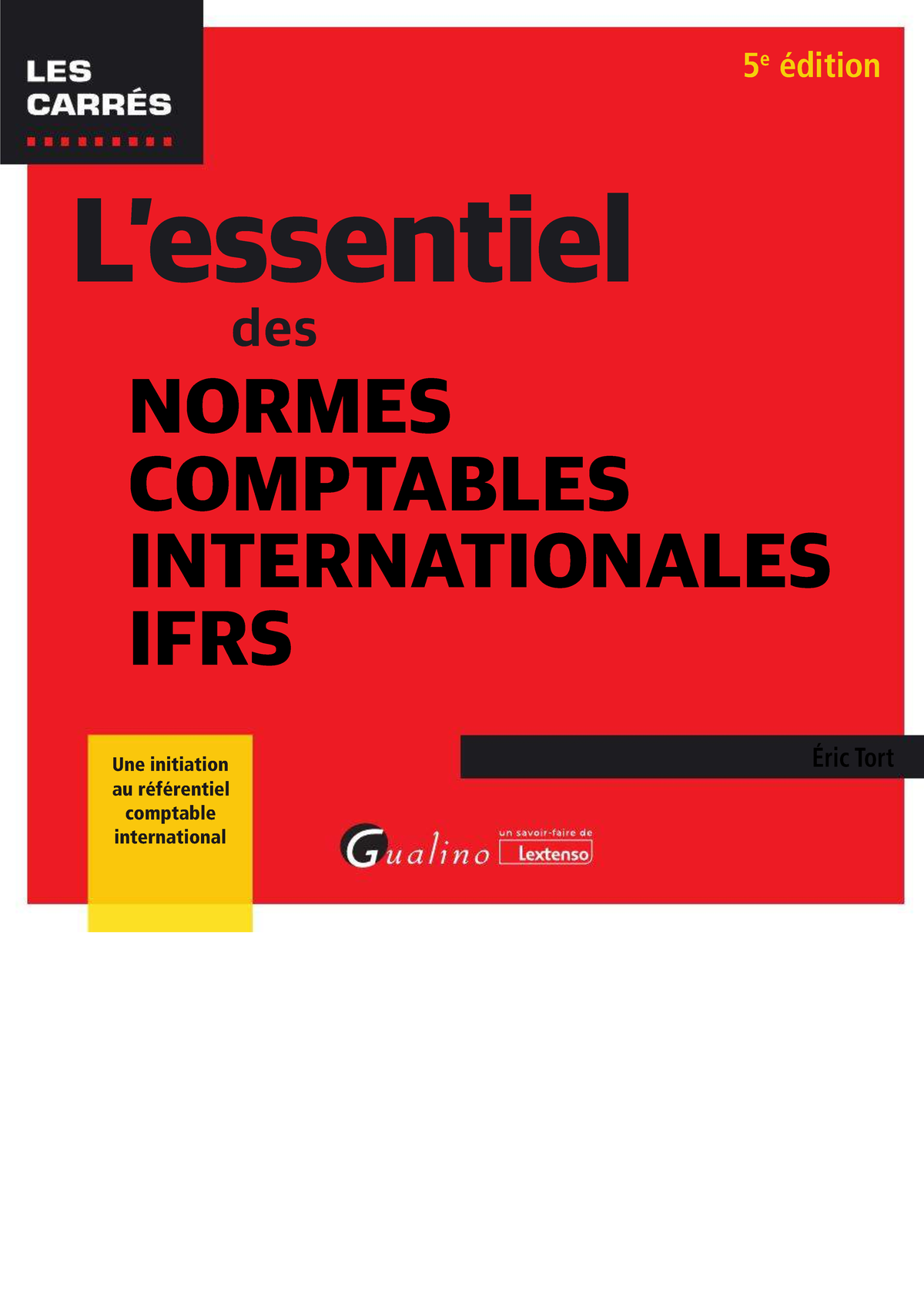 L'Essentiel des Normes Comptables IFRS - 5e Édition - Studocu