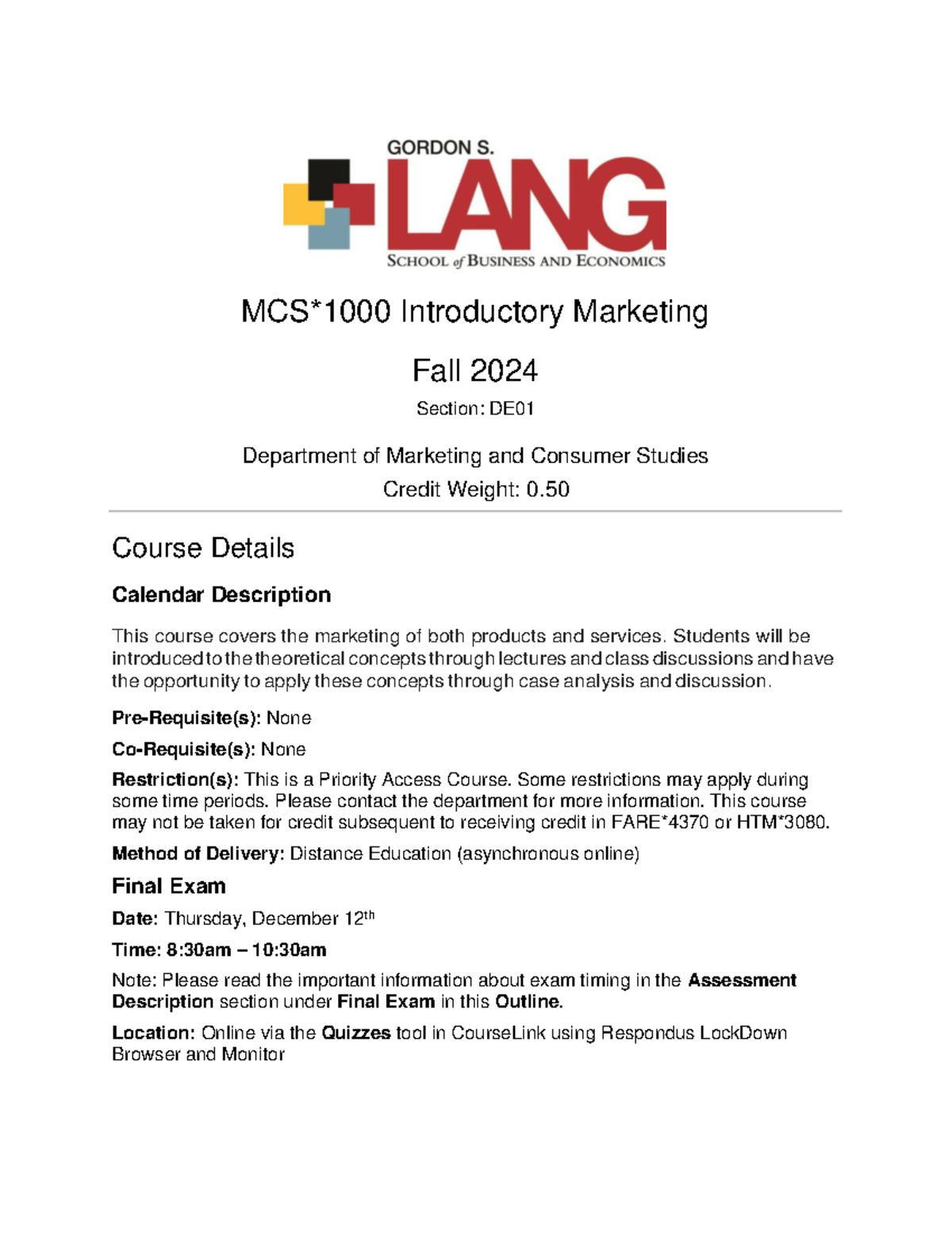 MCS1000 DE01 F24 Intro to Marketing Course Outline - Fall 2024 - Studocu
