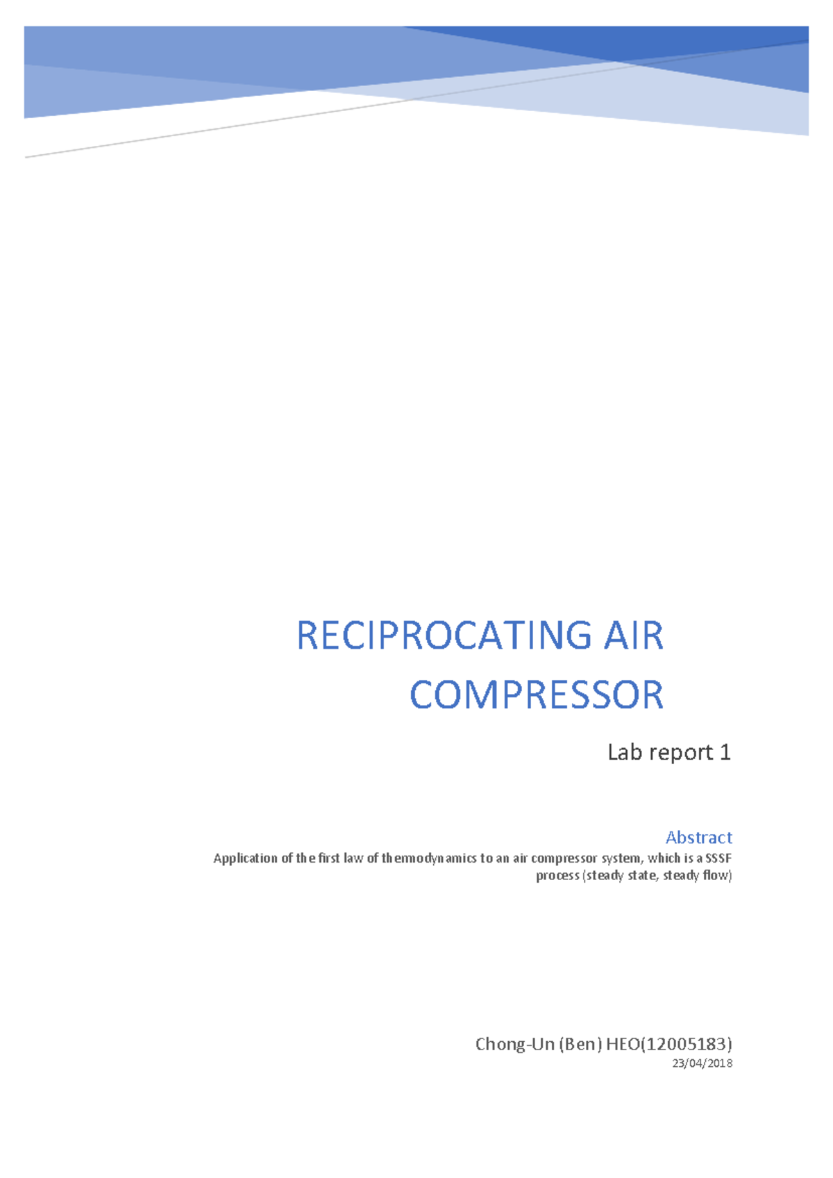 Thermolab 1 report - RECIPROCATING AIR COMPRESSOR Lab report 1 Abstract ...